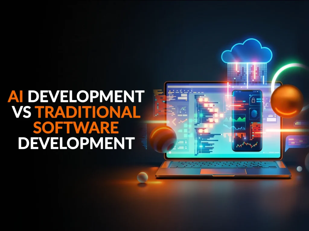 AI Development vs Traditional Software Development