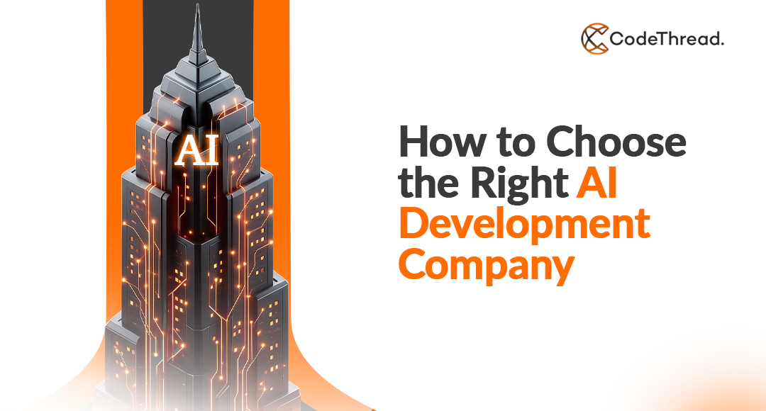 How to Choose the Right AI Development Company